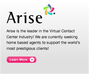 Arise is the leader in the Virtual Contact Center Industry! We are currently seeking home based agents to support the world's most prestigious clients! - 072210