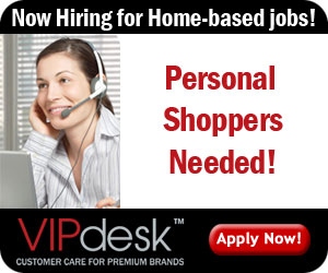 VIPdesk - Home-based Personal Shopper Jobs with VIPdesk! - 080510